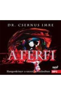 Dr. Csernus Imre: A férfi hangoskönyv (MP3 CD)