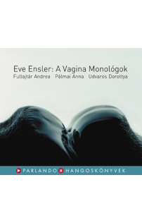 Eve Ensler: A Vagina Monológok hangoskönyv (audio CD)