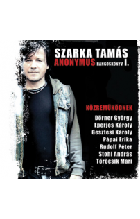 Szarka Tamás: Anonymus hangoskönyv (audio CD)