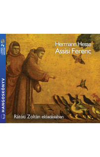Hermann Hesse: Assisi Ferenc hangoskönyv (audio CD)