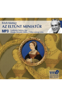 Eric Kästner: Az eltűnt miniatűr hangoskönyv (MP3 CD)
