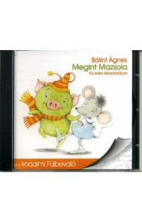Bálint Ágnes: Megint Mazsola hangoskönyv (audio CD)