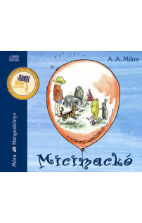 A. A. Milne: Micimackó hangoskönyv (audio CD)