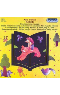 Móra Ferenc: Móra Ferenc meséi hangoskönyv (audio CD)