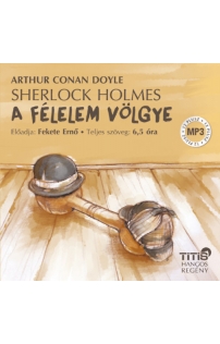 Arthur Conan Doyle: Sherlock Holmes - A félelem völgye hangoskönyv (MP3 CD)