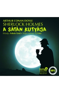 Arthur Conan Doyle: Sherlock Holmes - A sátán kutyája hangoskönyv (MP3 CD)
