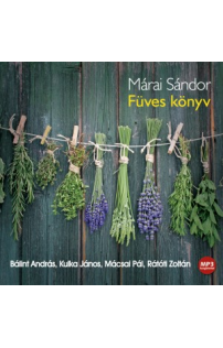 Márai Sándor: Füves könyv hangoskönyv (MP3 CD)