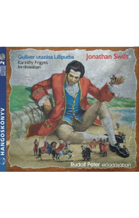 Jonathan Swift: Gulliver utazása Lilliputba - hangoskönyv (audio CD)