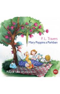 P. L. Travers: Mary Poppins a Parkban - hangoskönyv (MP3 CD)