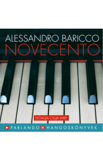 Alessandro Baricco: Novecento hangoskönyv (audio CD)