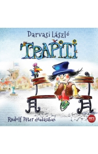 Darvasi László: Trapiti hangoskönyv (MP3 CD)
