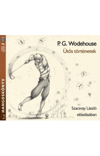 Pelham Grenville Wodehouse: Ütős történetek hangoskönyv (audio CD)