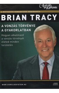 Brian Tracy:  A vonzás törvénye a gyakorlatban hangoskönyv (audio CD)