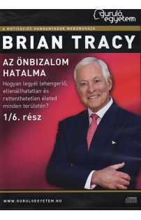 Brian Tracy:  Az önbizalom hatalma - 1. rész hangoskönyv (audio CD)