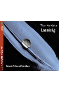 Milan Kundera: Lassúság hangoskönyv (audio CD)