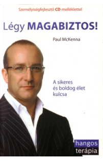 Paul McKenna: Légy magabiztos! hangoskönyv (könyv + audio CD)