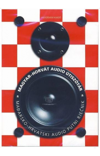 Magyar-horvát audio útiszótár CD és füzet