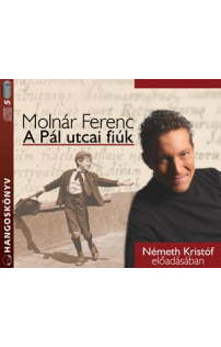 Molnár Ferenc: A Pál utcai fiúk hangoskönyv (MP3 CD)