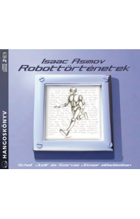 Isaac Asimov: Robottörténetek hangoskönyv (audio CD)