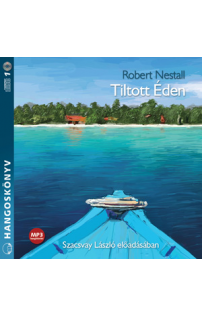 Robert Nestall: Tiltott Éden hangoskönyv (MP3 CD)