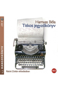 Hamvas Béla: Titkos jegyzőkönyv hangoskönyv (MP3 CD)