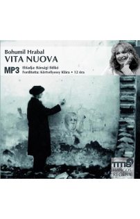 Bohumil Hrabal: Vita nuova hangoskönyv (MP3 CD)