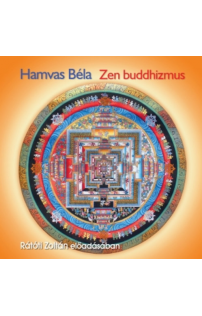 Hamvas Béla: Zen buddhizmus hangoskönyv (MP3 CD)