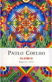 Paulo Coelho: Alkímia - Naptár 2015