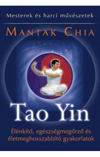 Mantak Chia: Tao Yin