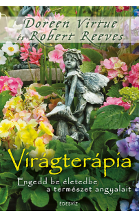 Doreen Virtue: Virágterápia