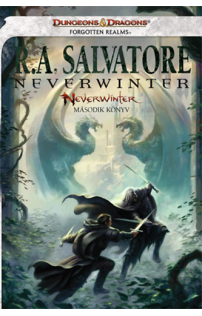 R. A. Salvatore: Neverwinter
