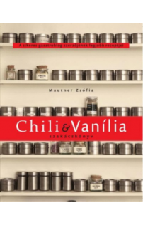 Mautner Zsófia: Chili & Vanília