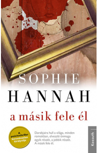Sophie Hannah: A másik fele él