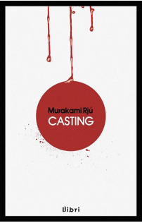 Murakami Rjú: Casting