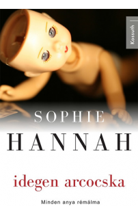 Sophie Hannah: Idegen arcocska