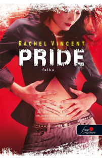Rachel Vincent: Pride - Falka