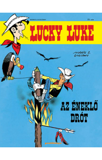 Az éneklő drót - Lucky Luke képregények 23.