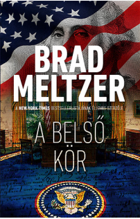 Brad Meltzer: A belső kör