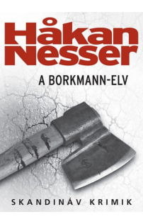 Hakan Nesser: A Borkmann-elv