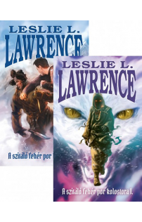 Leslie L. Lawrence: A szitáló fehér por kolostora I-II.