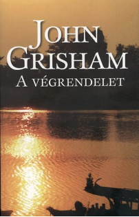 John Grisham: A végrendelet