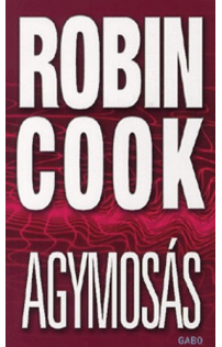 Robin Cook: Agymosás