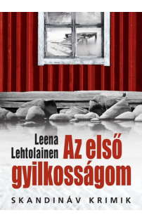 Leena Lehtolainen: Az első gyilkosságom