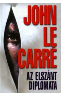 John le Carré: Az elszánt diplomata