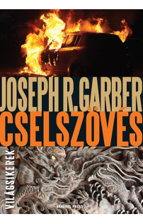 Joseph R. Garber: Cselszövés
