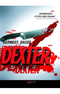 Jeff Lindsay: Dermedt, dacos Dexter
