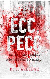 M.J. Arlidge: Ecc, pecc