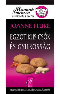 Joanne Fluke: Egzotikus csók és gyilkosság