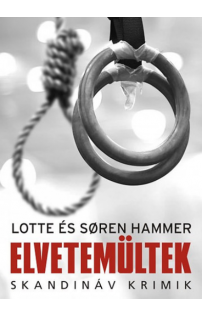 Lotte Hammer, Soren Hammer: Elvetemültek