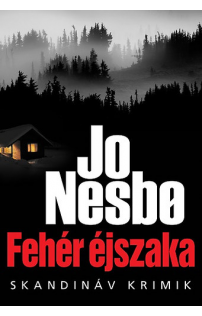 Jo Nesbo: Fehér éjszaka